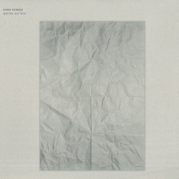 Soma Nowaja - Warten Auf Klio - LP (2013)